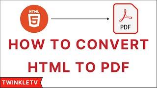 How To Convert HTML File Into PDF