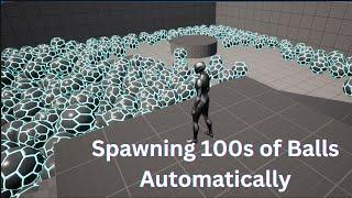 [Insane] Spawning hundreds of Balls in Unreal Engine | Tutorial Spawning Multiple Actors