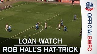 LOAN WATCH | Rob Hall scores his first senior hat-trick