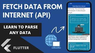 Detailed Flutter API Tutorial | Fetch Data from Internet | Flutter Tutorial