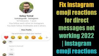 Fix instagram emoji reactions for direct messages not working 2022 | instagram emoji reactions