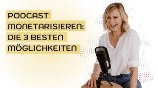 Podcast monetarisieren: Die 3 besten Möglichkeiten I Anika zu Gast im Creatorway Podcast