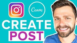 How to Create an Instagram Post in Canva 2024