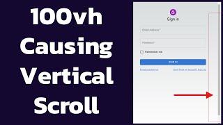 Remove Vertical Scroll Bar When Using 100vh Height
