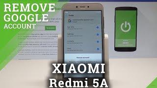 How to Remove Google Account on XIAOMI Redmi 5A - Log Out of Google Account |HardReset.Info