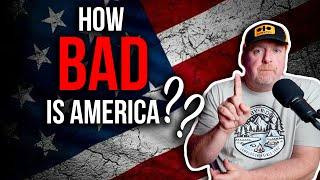 HOW BAD OFF IS AMERICA?