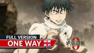 Jujutsu Kaisen 0 Movie -  Full Theme Song 『One Way』in English