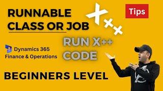 Run X++ Code while #learning | Runnable Class Job SysClassRunner | Dynamics 365 Finance #CursorRun