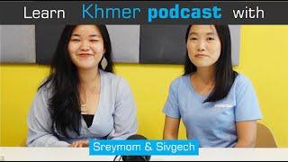 Learn Khmer Podcast - Episode 5 : Weather and Seasons.