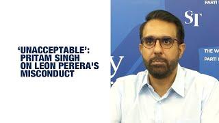 Workers’ Party Pritam Singh’s full statement on Leon Perera and Nicole Seah’s resignations