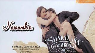 Namumkin | Shakalaka Boom Boom | Himesh Reshammiya | Bobby Deol, Upen, Celina and Kangana Ranaut