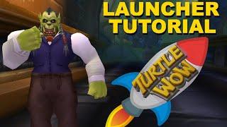 Turtle WoW Launcher Tutorial