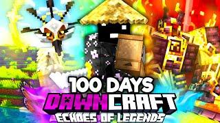 I Spent 100 Days in DAWNCRAFT: Echoes of Legends!