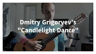 Dmitry Grigoryev's "Candlelight Dance"