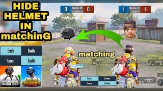 HOW TO HIDE HELMET IN PUBG MOBILE | HIDE HELMET IN BGMI MATCHES | PUBG MOBILE HIDE HELMET