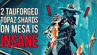 [NERFED] Gain TIER 4 RED CRITS on MESA with 2 Tauforged Topaz Shards! | Warframe 2023