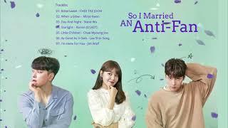  SO I MARRIED AN ANTI-FAN OST -  (PLAYLIST) - DRAMA KOREA | K-DRAMA