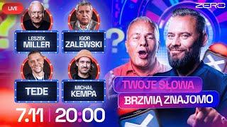 TWOJE SŁOWA BRZMIĄ ZNAJOMO - STANOWSKI, MAZUREK, MILLER, TEDE, KEMPA, ZALEWSKI