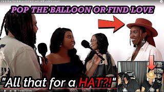 Did the WOMEN learn?? | POP THE BALLOON OR FIND LOVE! Ep.5 REACTION