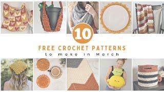 10 Free Crochet Patterns for March - Easy Spring Crochet Patterns