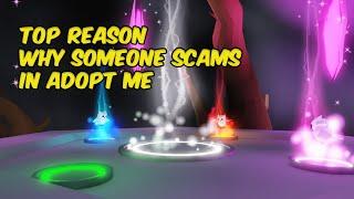 The REASON why someone SCAMS in Adopt Me!