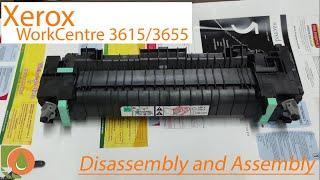 How To DisAssemble and Assemble Fuser For Xerox WorkCentre 3615/3655 | Disassembly and Assembly