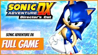 Sonic Adventure DX : Full Playthrough : 100% : No Commentary