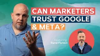 Is Google & Meta Misleading Marketers | with Rand Fishkin of @SparkToro