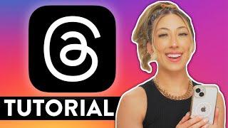 THREADS APP TUTORIAL | How to use Instagram Threads & what you need to know about this first version