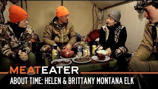 About Time: Helen and Brittany Hunt Elk in Montana | S5E08 | MeatEater