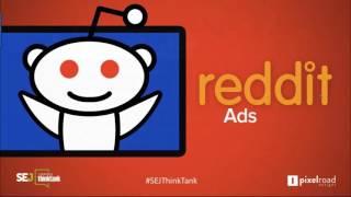 #SEJThinkTank: Advertising on Reddit w/Brent Csutoras