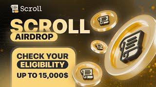 Crypto Airdrop : SCROLL Airdrop Claim Up 15,000 worth of $SCR