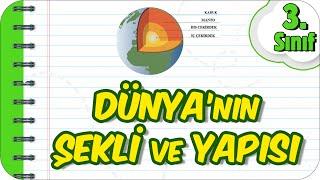 Dünya’nın Şekli ve Yapısı  3.Sınıf Fen #2023