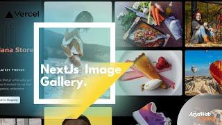 Build  an NextJs Image Gallery in NextJs Using Tailwind CSS & Cloudinary. #vercel #nextjs #coding