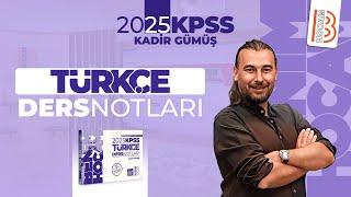 34) KPSS Türkçe - Sözcükte Anlam - Kadir GÜMÜŞ - 2025