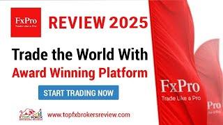 FxPro Review 2025 – Trade the World with Award-Winning Platforms | FxPro | Forex Broker Reviews