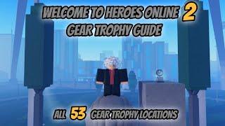 Welcome to Heroes Online 2: Gear Trophy Guide