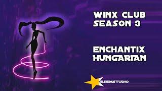 [AI] Winx Club Season 3 Enchantix Hungarian REDUBBED