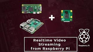 Realtime Video Streaming from Raspberry Pi (Zero, 3, 4) with Pi Camera using RPI Cam Web Interface