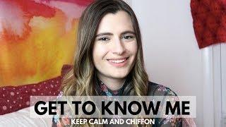 GET TO KNOW ME | Austen Tosone | Keep Calm and Chiffon