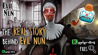 The REAL STORY of EVIL NUN   | EVIL NUN based on TRUE EVENTS | Keplerians FILES 