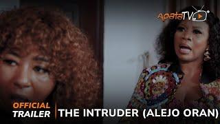 The Intruder (Alejo Oran) Yoruba Movie 2024 | Official Trailer | Now Showing On ApataTV+