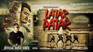 Latar Patar | Dipak Gharti Magar | Kamal Gharti Magar | @wearelocals_Crew  | KmB Music | Raju KC