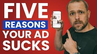 5 Reasons Your Facebook Ads Suck