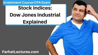 Dow Jones Industrial Average Explained | Introduction to Stock Indices |  How to Calculate the Dow