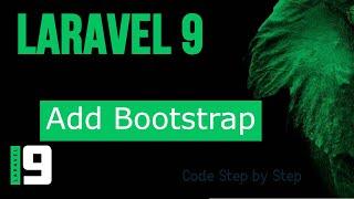 Laravel 9 tutorial # Add bootstrap in Laravel  #laravel9