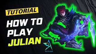 Julian Tutorial & Guide 2025 (English) : Skills, Combo, Tips & Tricks | Mobile Legends | ML