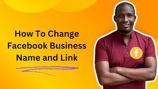 How To Change or Edit Facebook Business Page Name and Link in 2025