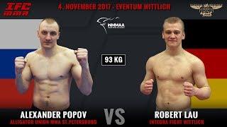 IFC 8 – Alexander Popov vs Robert Lau