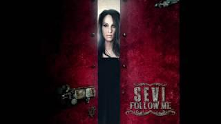 SEVI -  Follow Me